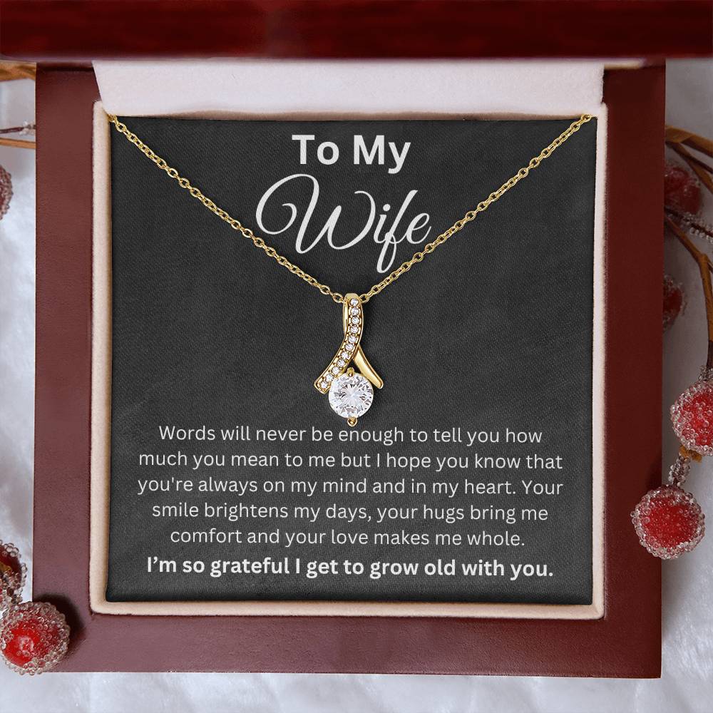 To My Wife-Words Are Not Enough-Alluring Beauty Necklace